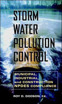 Hardcover Storm Water Pollution Control: Municipal, Industrial and Construction NPDES Compliance Book