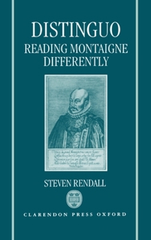 Hardcover Distinguo: Reading Montaigne Differently Book