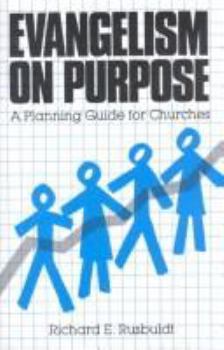 Paperback Evangelism on Purpose: A Planning Guide for Churches Book