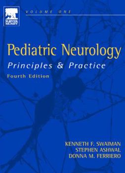 Hardcover Pediatric Neurology: Principles and Practice, 2 Volume Set (Swaiman, Pediatric Neurology) Book