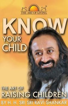 Paperback Know Your Child: The Art of Raising Children Book