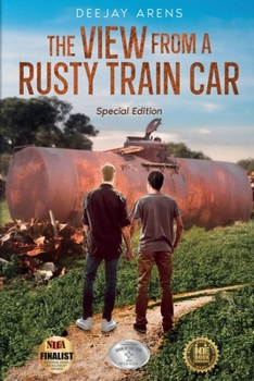 Paperback The View from a Rusty Train Car: Special Edition Book