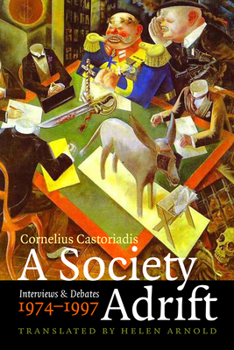 Paperback A Society Adrift: Interviews and Debates, 1974-1997 Book