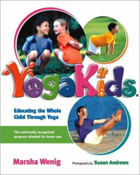 Paperback Yogakids: Educating the Whole Child Through Yoga Book