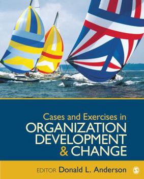 Paperback Cases and Exercises in Organization Development & Change Book
