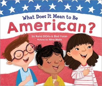 Hardcover What Does It Mean to Be American? Book