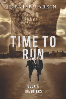 Paperback Time to Run - Book 1: The Biters Book