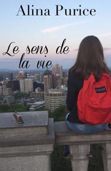Paperback Le sens de la vie [French] Book