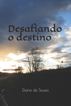 Paperback Desafiando o destino [Portuguese] Book