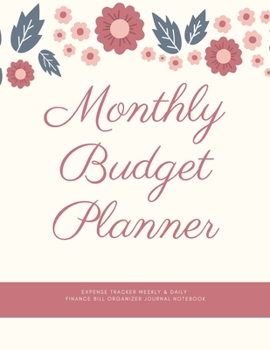 Monthly Budget Planner Expense Tracker Weekly & Daily Finance Bill Organizer Journal Notebook: Autumn Theme Money Management Tool With Positive ... Quotes Best Holiday And Birthday Gift Idea