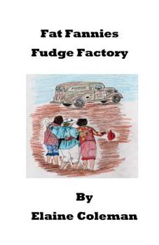 Paperback Fat Fannies Fudge Factory Book