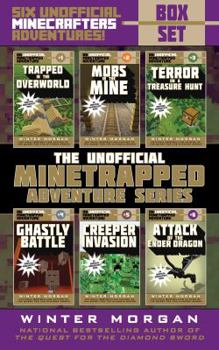 The Unofficial Gamer's Adventure Series Box Set: Six Thrilling Stories for Minecrafters - Book  of the An Unofficial Gamer's Adventure