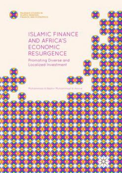 Paperback Islamic Finance and Africa's Economic Resurgence: Promoting Diverse and Localized Investment Book