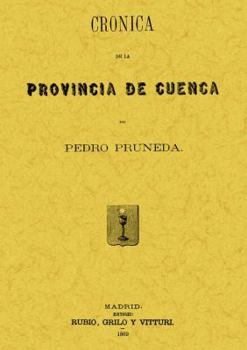 Paperback Crónica de la provincia de Cuenca Book