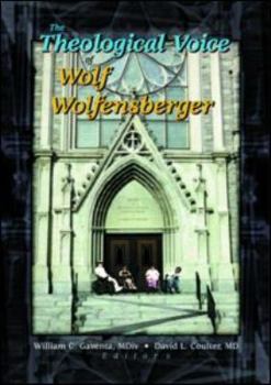 Paperback The Theological Voice of Wolf Wolfensberger Book