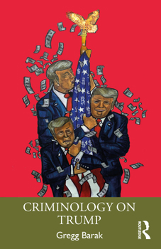 Paperback Criminology on Trump Book