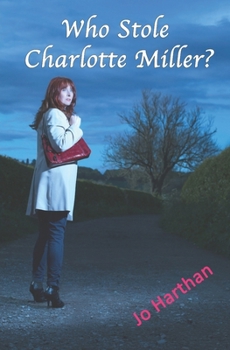 Paperback Who Stole Charlotte Miller? Book