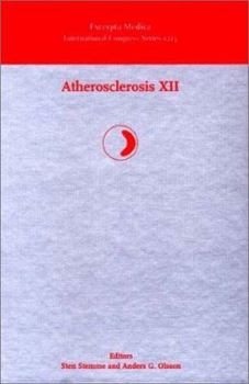 Hardcover Atherosclerosis XII: Proceedings of the XIIth International Symposium on Atherosclerosis, Stockholm, Sweden, 25-29 June 2000, ICS 1215 (Volume 1215) (International Congress, Volume 1215) Book