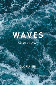 Paperback Waves: poems on grief Book