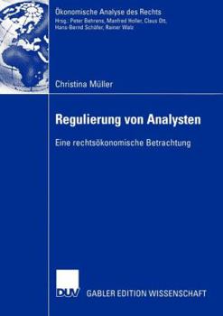Paperback Regulierung Von Analysten: Eine Rechtsökonomische Betrachtung [German] Book