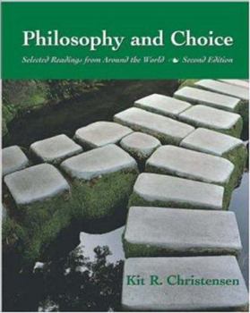 Paperback Philosophy and Choice: Selected Readings from Around the World Book