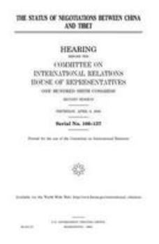 Paperback The status of negotiations between China and Tibet Book