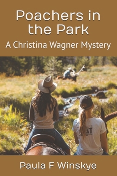 Poachers in the Park: A Christina Wagner Mystery
