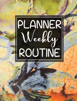 Paperback Weekly Routine Planner: Plan and Track the Routine Activity, Continues Planner. Book
