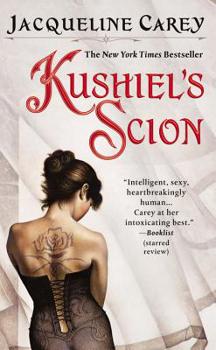 Kushiel's Scion - Book #4 of the Kushiel's Legacy