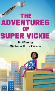 Hardcover The Adventures of Super Vickie: The First Issue Book
