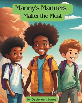 Paperback Manny's Manners Matter the Most Book