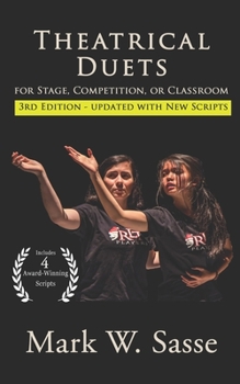 Paperback Theatrical Duets for Stage, Competition, or Classroom: The Short Play Collection, Volume 1 Book