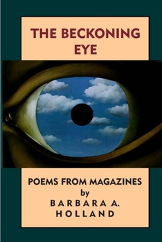 Paperback The Beckoning Eye: Poems from Magazines Book