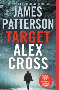Target: Alex Cross - Book #26 of the Alex Cross