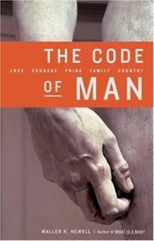 Paperback The Code of Man: Love Courage Pride Family Country Book