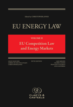 Hardcover Eu Energy Law Volume II: Competition Law and Energy Markets Book