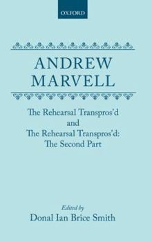 The Rehearsal Transpros'd and The Rehearsal Transpros'd the Second Part
