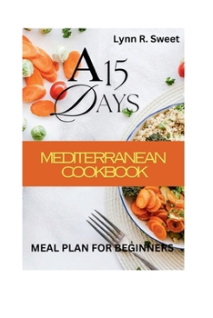 Paperback A 15 day Mediterranean meal plan for Beginners Book