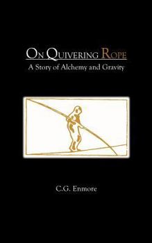 Paperback On Quivering Rope: A Story of Alchemy and Gravity Book