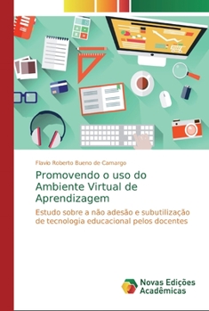 Paperback Promovendo o uso do Ambiente Virtual de Aprendizagem [Portuguese] Book