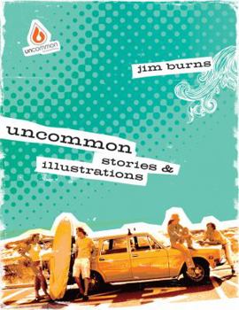 Paperback Uncommon Stories & Illustrations Book