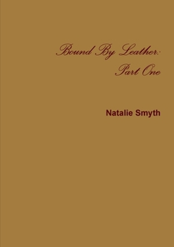 Paperback Bound By Leather: Part One Book