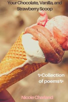 Paperback Your Chocolate, Vanilla, and Strawberry Scoop Book