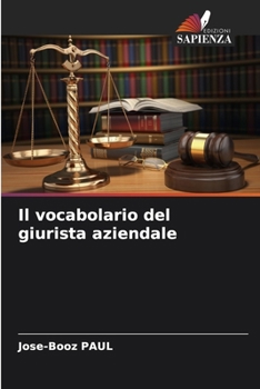 Il vocabolario del giurista aziendale (Italian Edition)