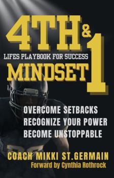 Paperback 4th and 1 Mindset : Life's Playbook for Success Book