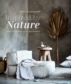 Hardcover Inspired by Nature: Creating a Personal and Natural Interior Book