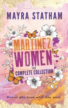Martinez Women: The Complete Collection