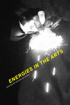 Hardcover Energies in the Arts Book