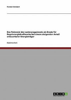 Paperback Erneuerbare Energien: Lastmanagement statt Regelengergiekraftwerke? [German] Book