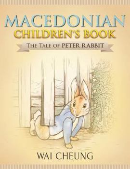 Paperback Macedonian Children's Book: The Tale of Peter Rabbit Book
